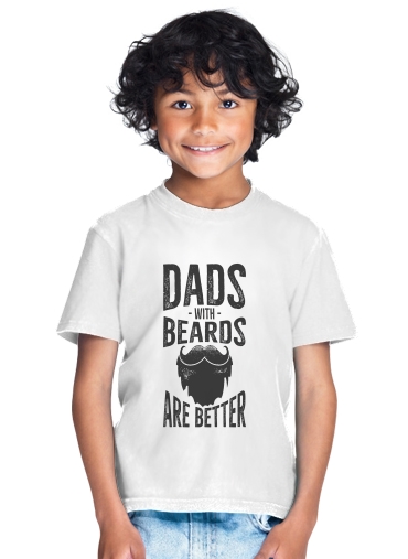 Bambino Dad with beards are better 
