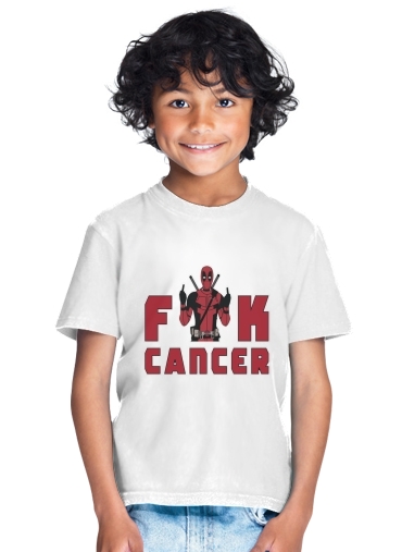 tshirt enfant Fuck Cancer With Deadpool