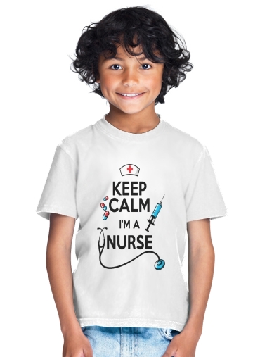 tshirt enfant Keep calm I am a nurse