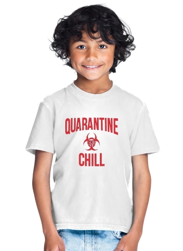 tshirt enfant Quarantine And Chill