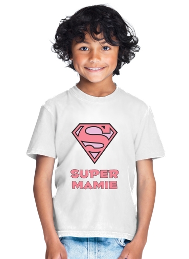 tshirt enfant Super Mamie