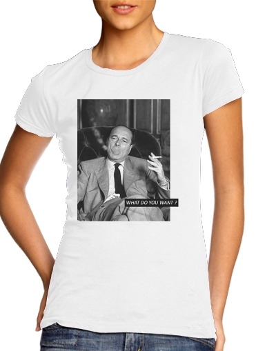Tshirt Chirac Smoking What do you want femme