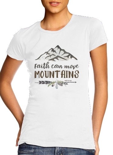 Tshirt Faith can move montains Matt 17v20 Bible Blessed Art femme