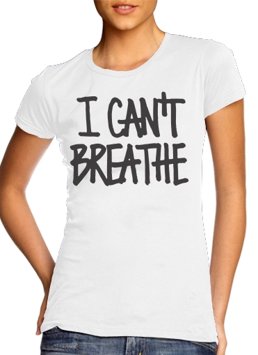 Tshirt I cant breathe femme