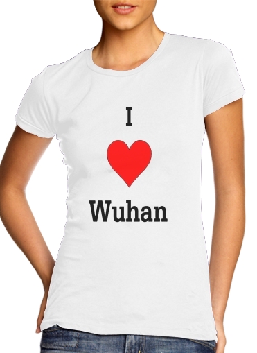 Tshirt I love Wuhan Coronavirus femme