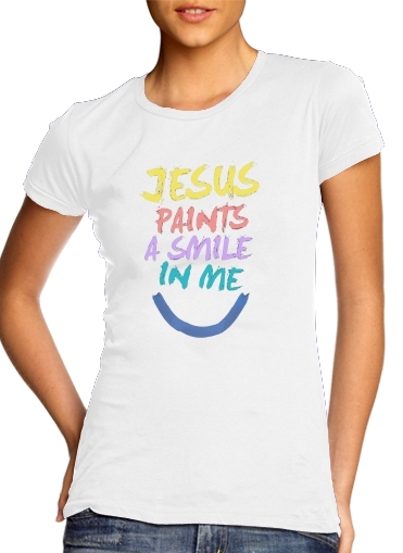 Tshirt Jesus paints a smile in me Bible femme