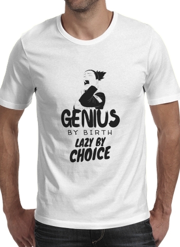 Tshirt Genius by birth Lazy by Choice Shikamaru tribute homme