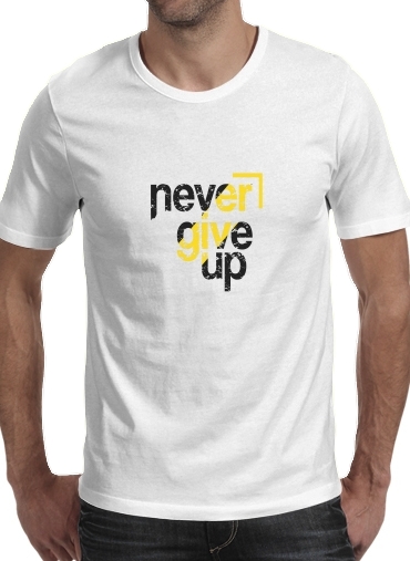 Tshirt Never Give Up homme