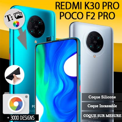 Coque Xiaomi Poco F2 Pro / Redmi K30 pro Personnalisée souple