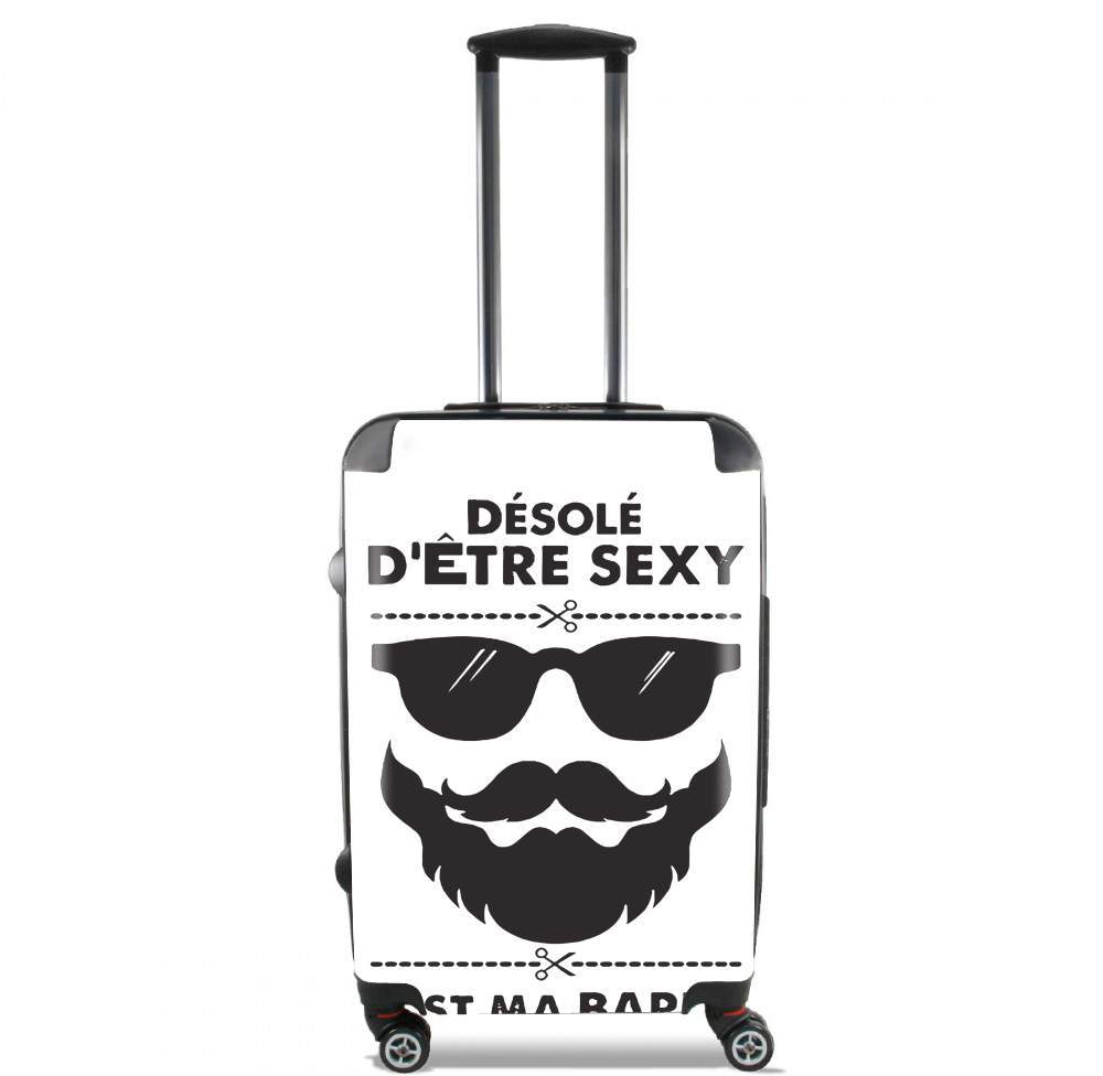 valise Desole detre sexy cest ma barbe